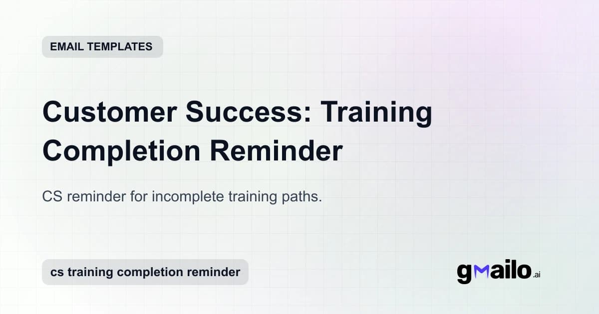 Customer Success: Training Completion Reminder email template thumbnail