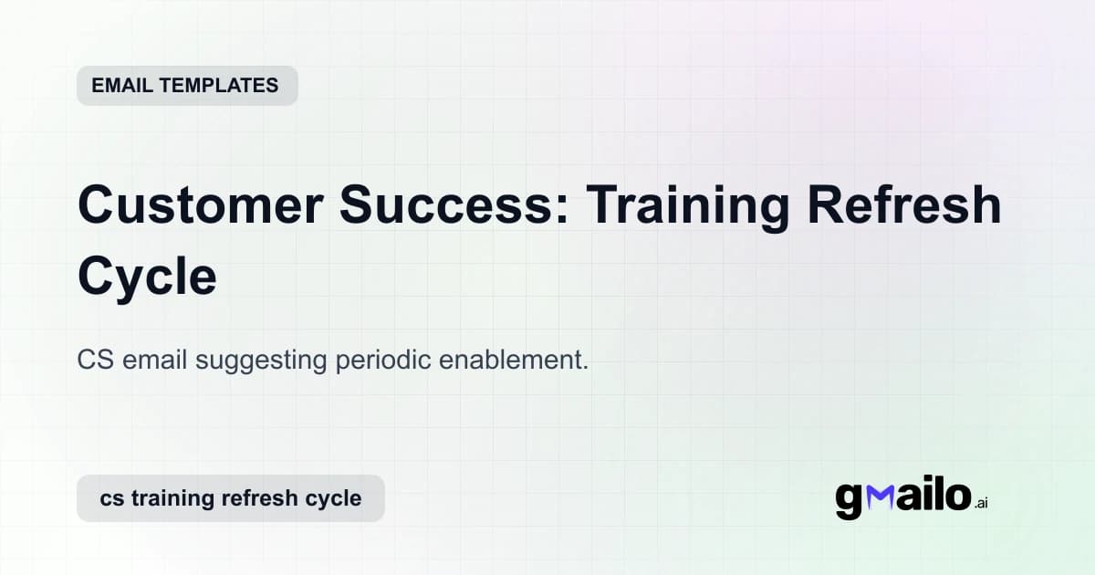 Customer Success: Training Refresh Cycle email template thumbnail