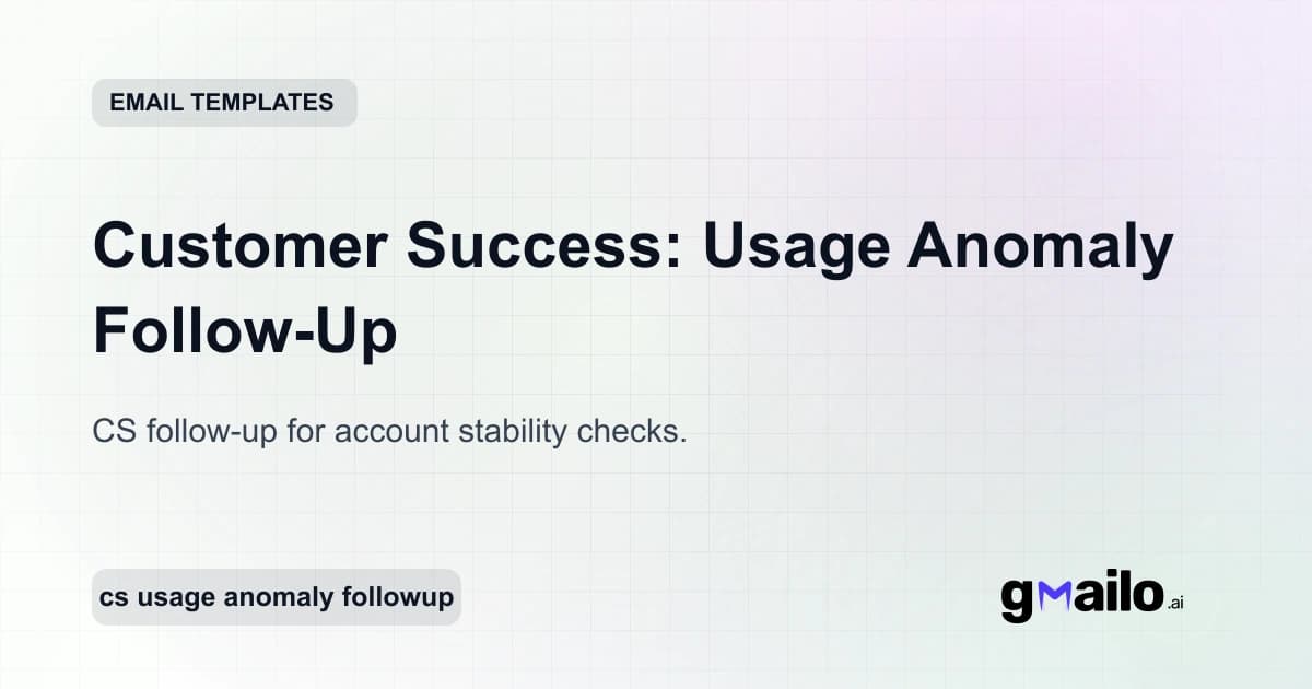 Customer Success: Usage Anomaly Follow-Up email template thumbnail