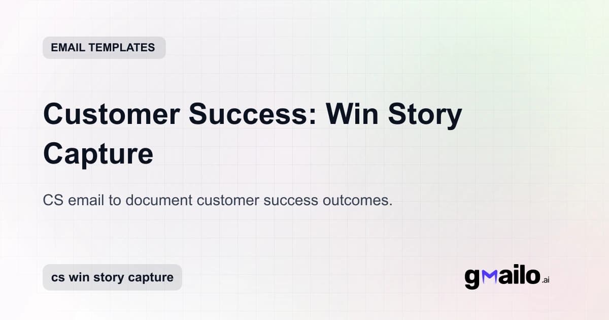 Customer Success: Win Story Capture email template thumbnail