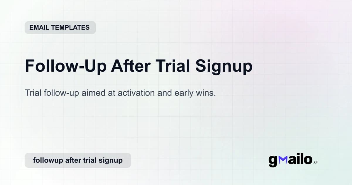 Follow-Up After Trial Signup email template thumbnail