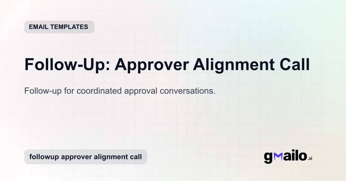 Follow-Up: Approver Alignment Call email template thumbnail