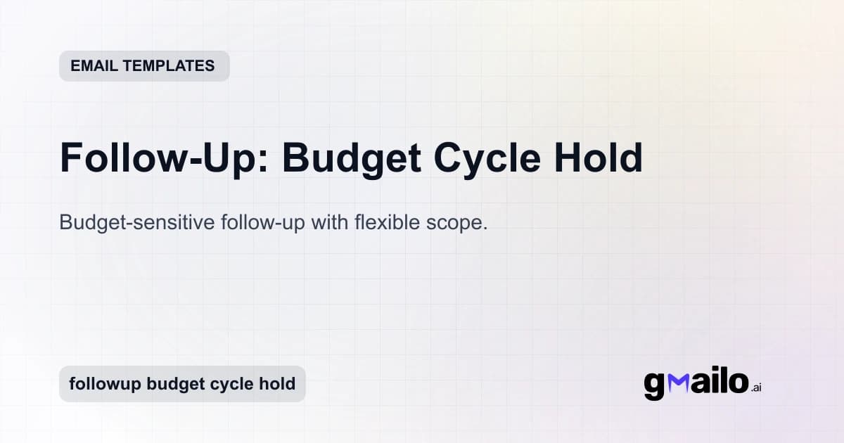 Follow-Up: Budget Cycle Hold email template thumbnail