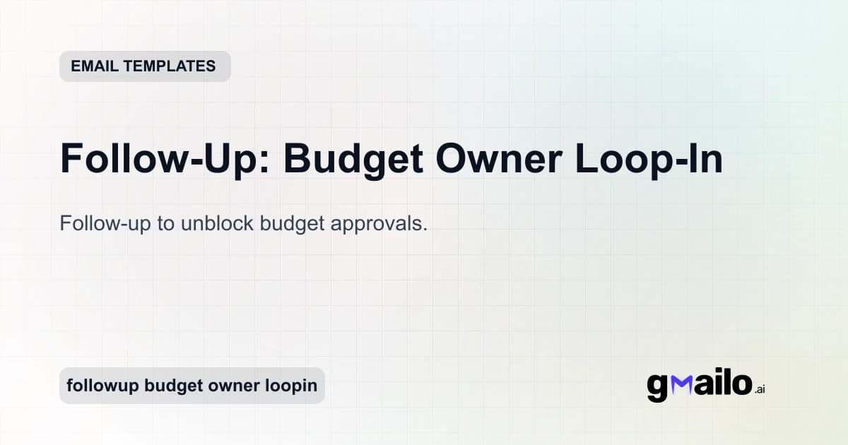 Follow-Up: Budget Owner Loop-In email template thumbnail