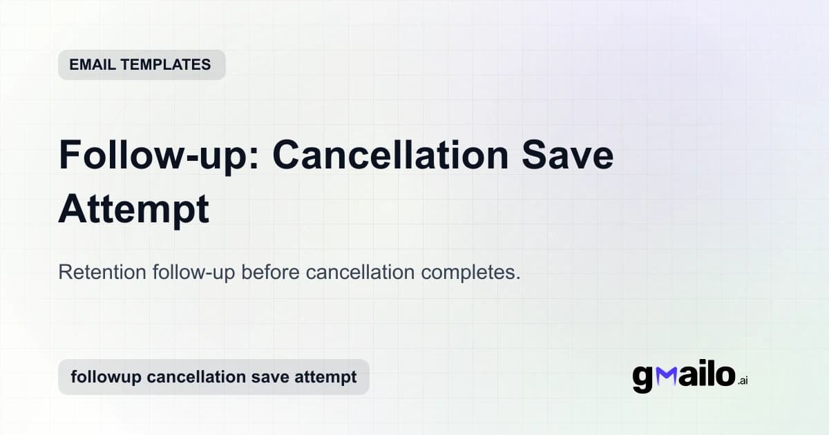 Follow-up: Cancellation Save Attempt email template thumbnail