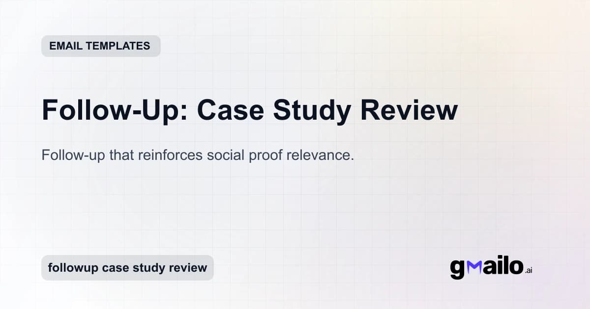 Follow-Up: Case Study Review email template thumbnail