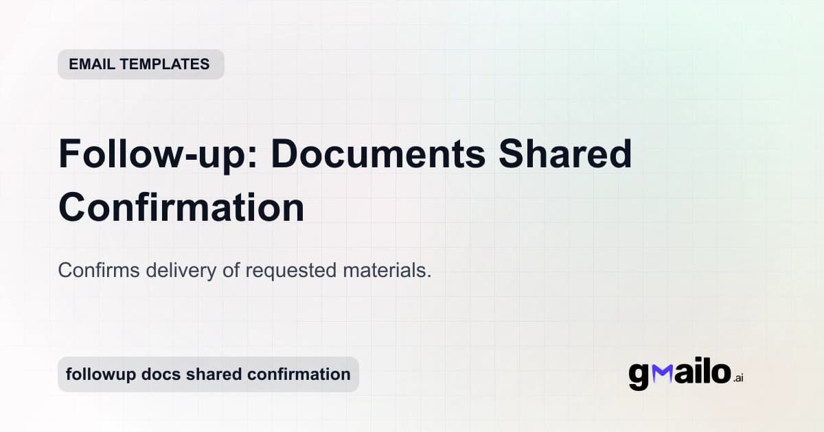 Follow-up: Documents Shared Confirmation email template thumbnail