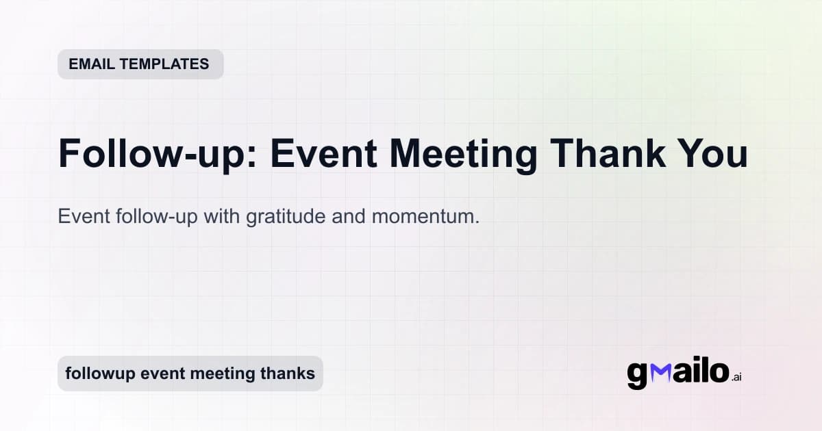 Follow-up: Event Meeting Thank You email template thumbnail