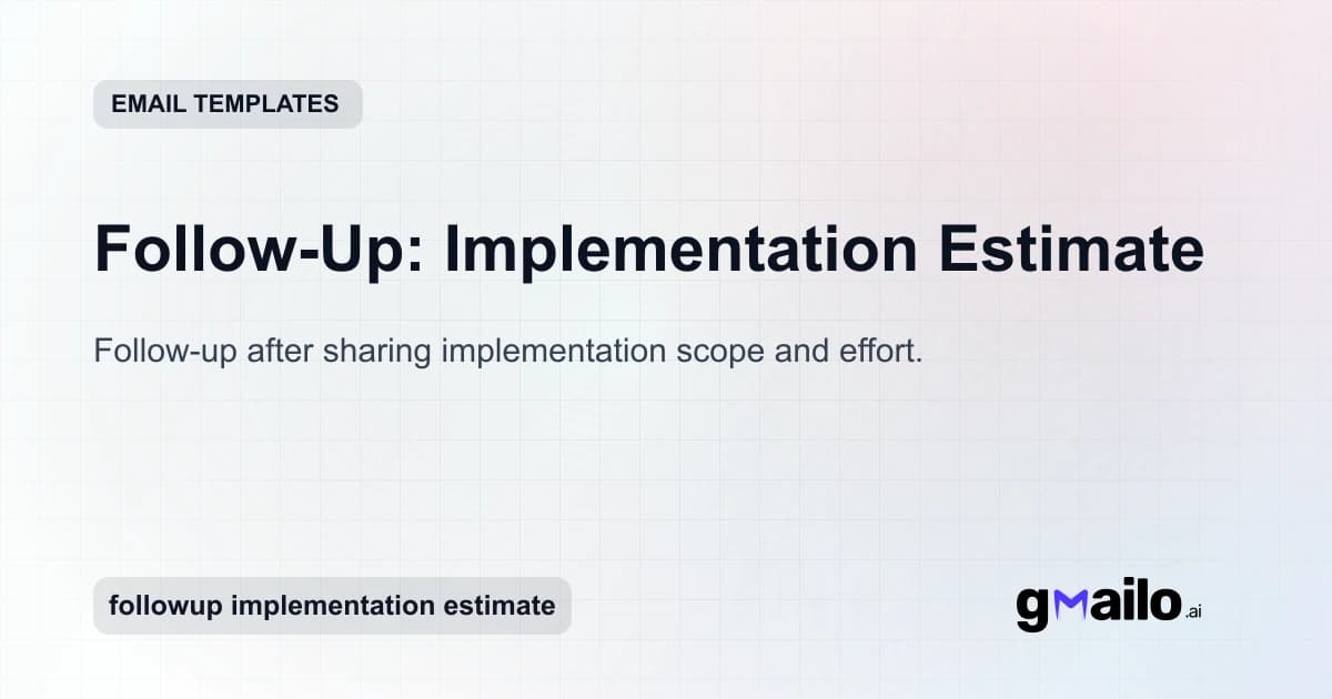 Follow-Up: Implementation Estimate email template thumbnail