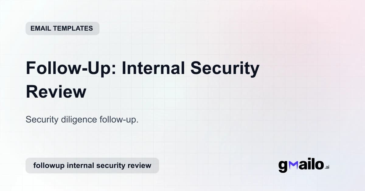 Follow-Up: Internal Security Review email template thumbnail