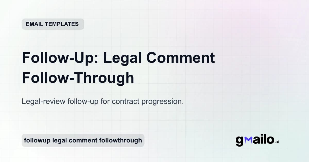 Follow-Up: Legal Comment Follow-Through email template thumbnail