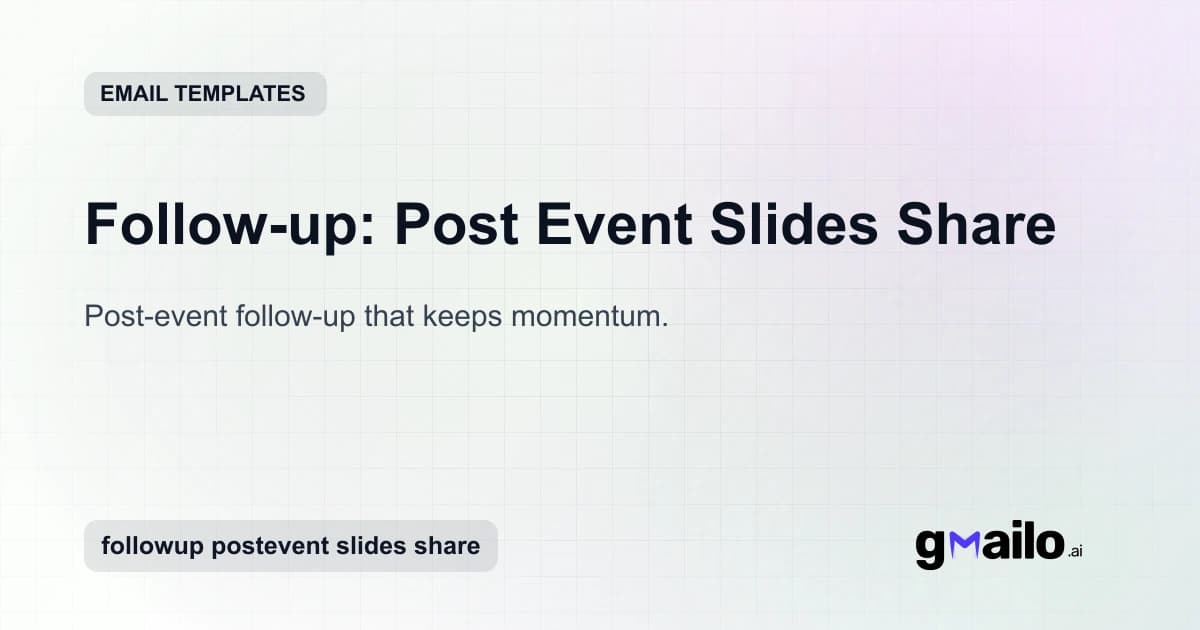 Follow-up: Post Event Slides Share email template thumbnail