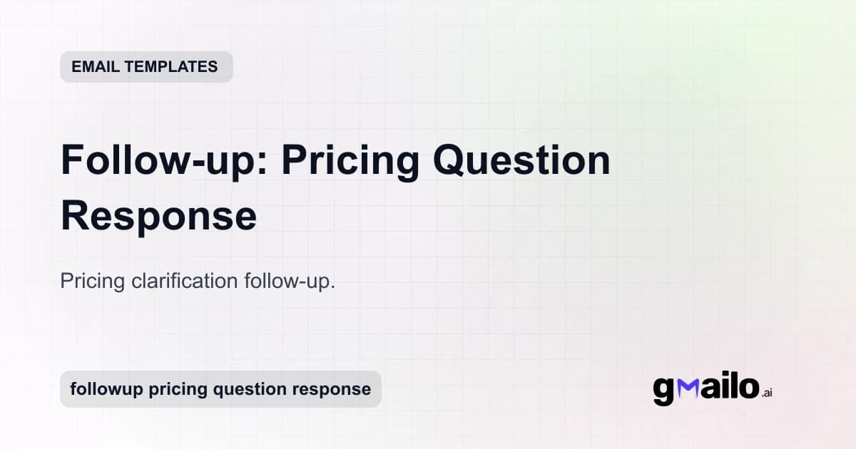 Follow-up: Pricing Question Response email template thumbnail