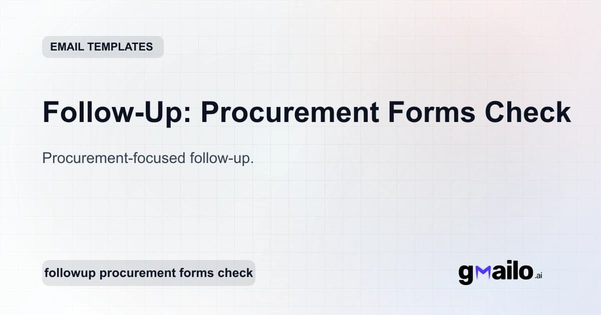 Follow-Up: Procurement Forms Check email template thumbnail