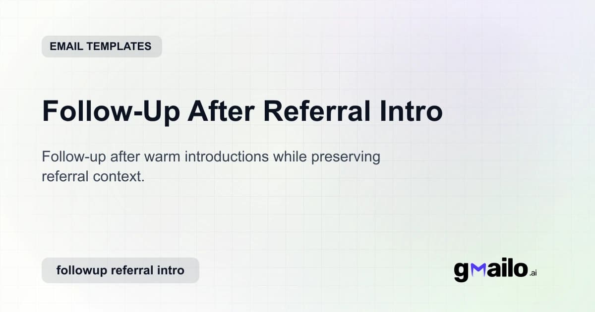 Follow-Up After Referral Intro email template thumbnail