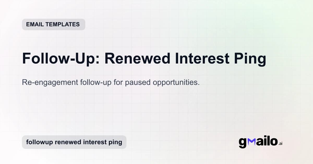 Follow-Up: Renewed Interest Ping email template thumbnail