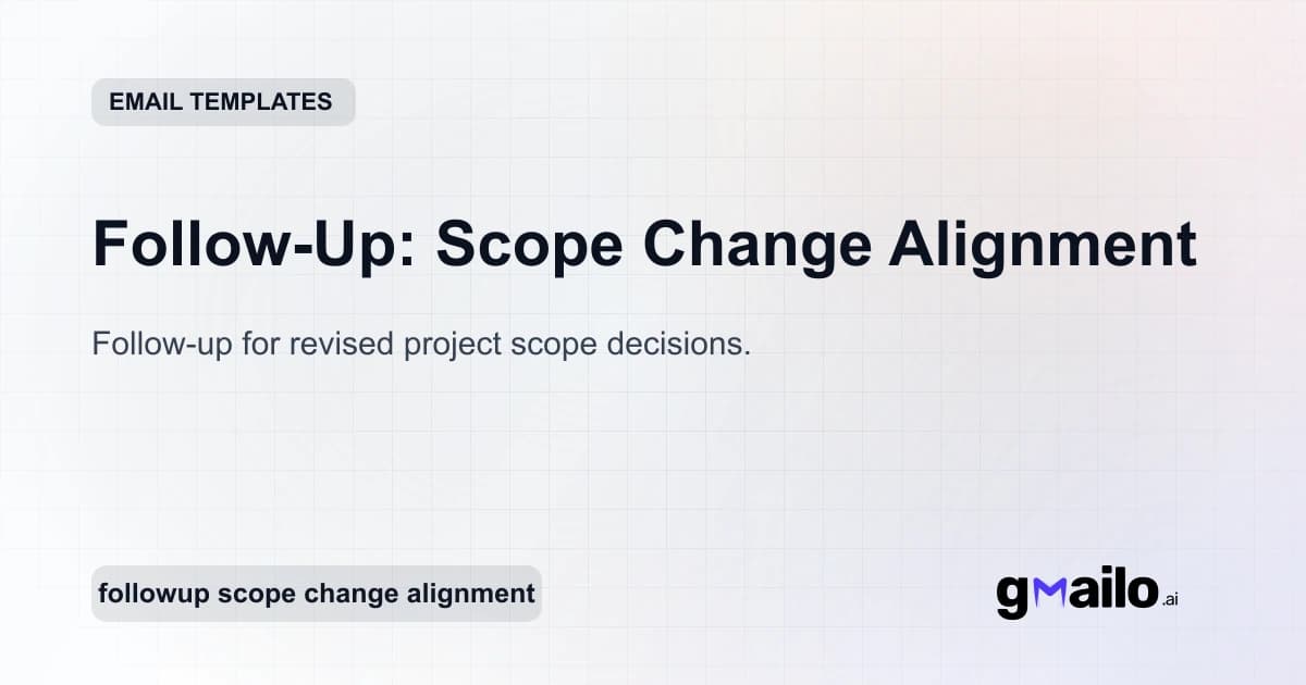 Follow-Up: Scope Change Alignment email template thumbnail