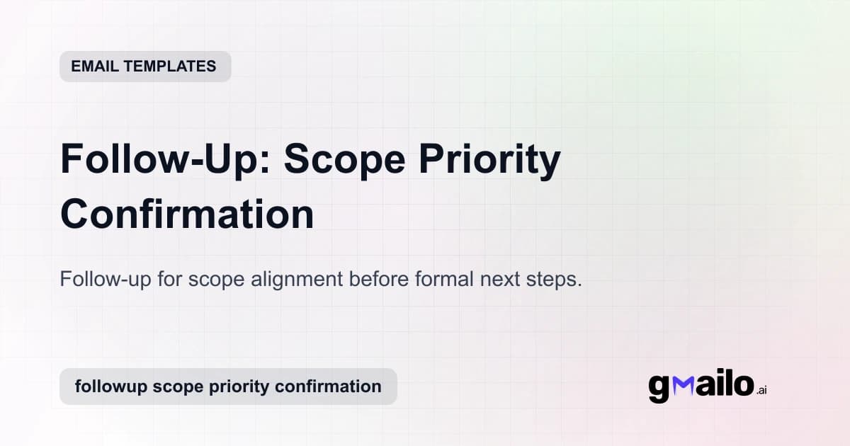 Follow-Up: Scope Priority Confirmation email template thumbnail