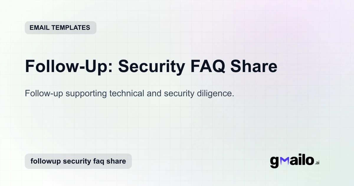 Follow-Up: Security FAQ Share email template thumbnail