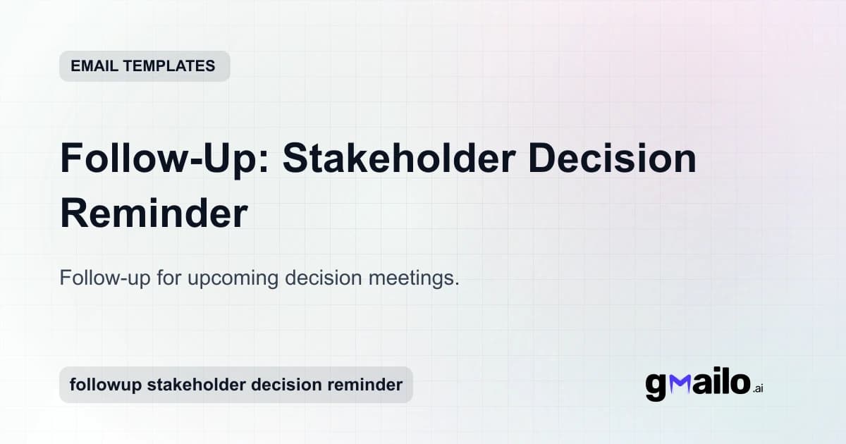 Follow-Up: Stakeholder Decision Reminder email template thumbnail
