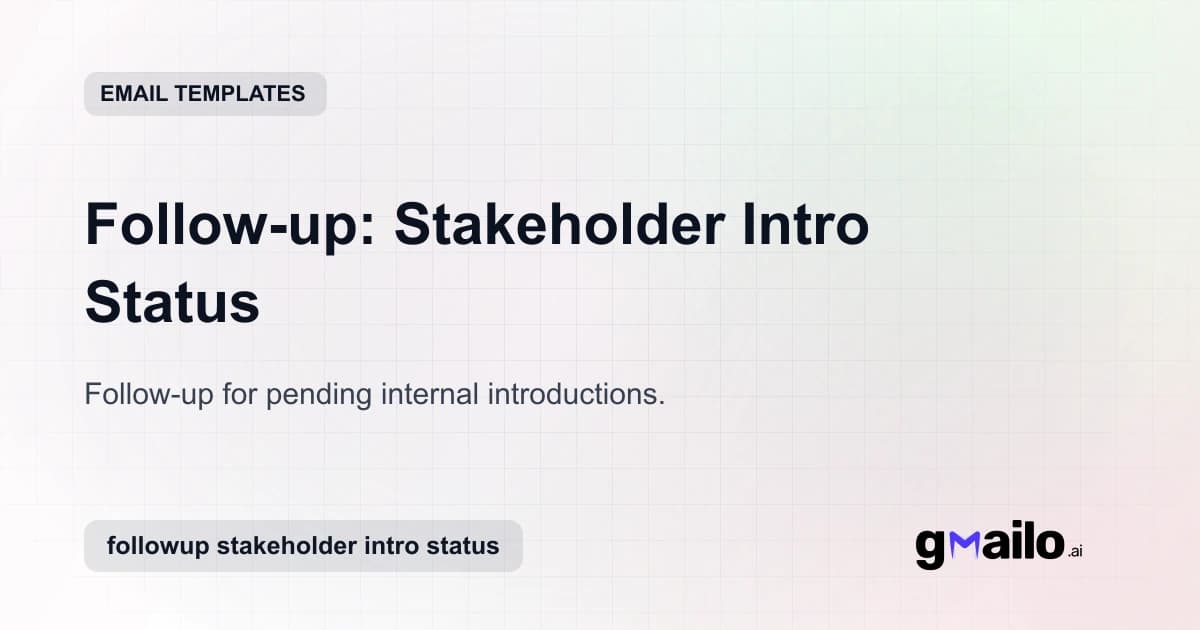 Follow-up: Stakeholder Intro Status email template thumbnail