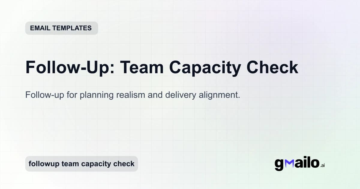 Follow-Up: Team Capacity Check email template thumbnail