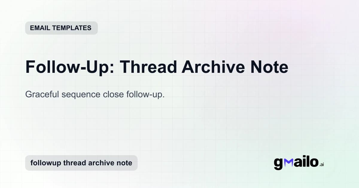 Follow-Up: Thread Archive Note email template thumbnail