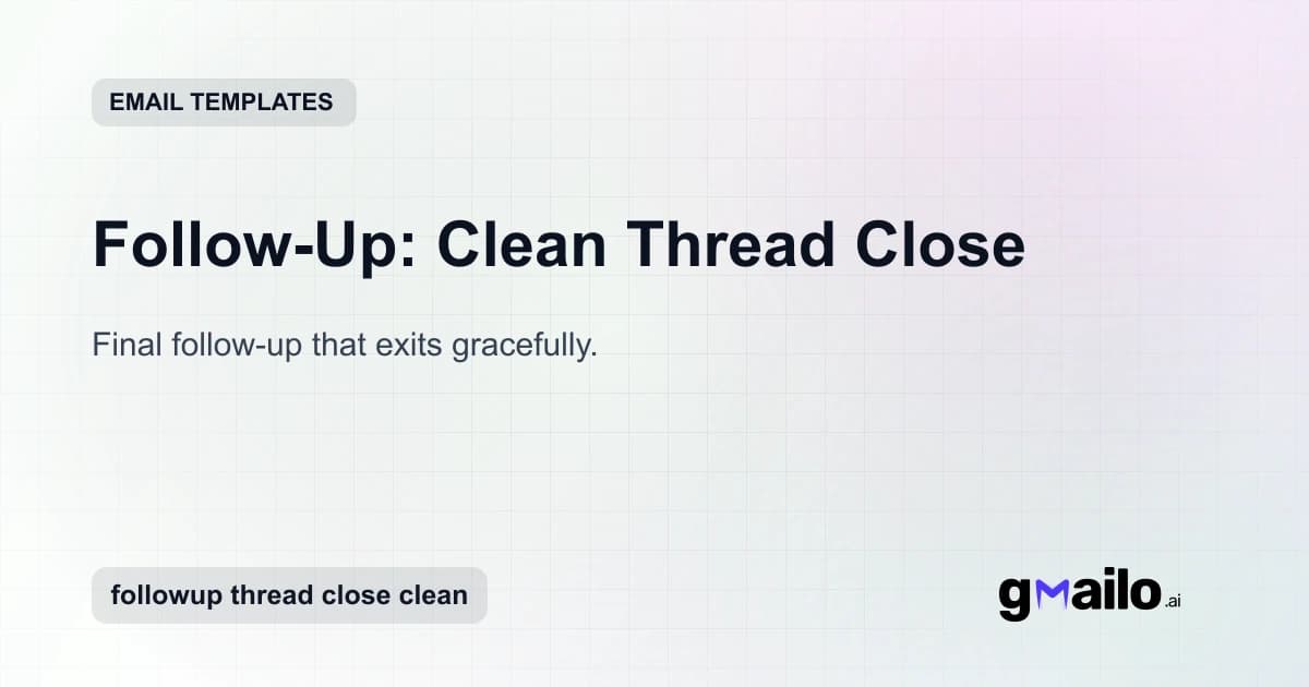 Follow-Up: Clean Thread Close email template thumbnail