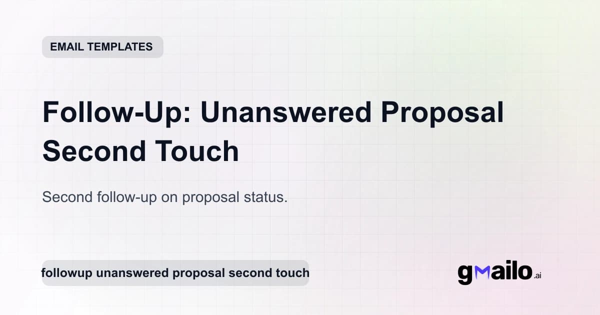 Follow-Up: Unanswered Proposal Second Touch email template thumbnail