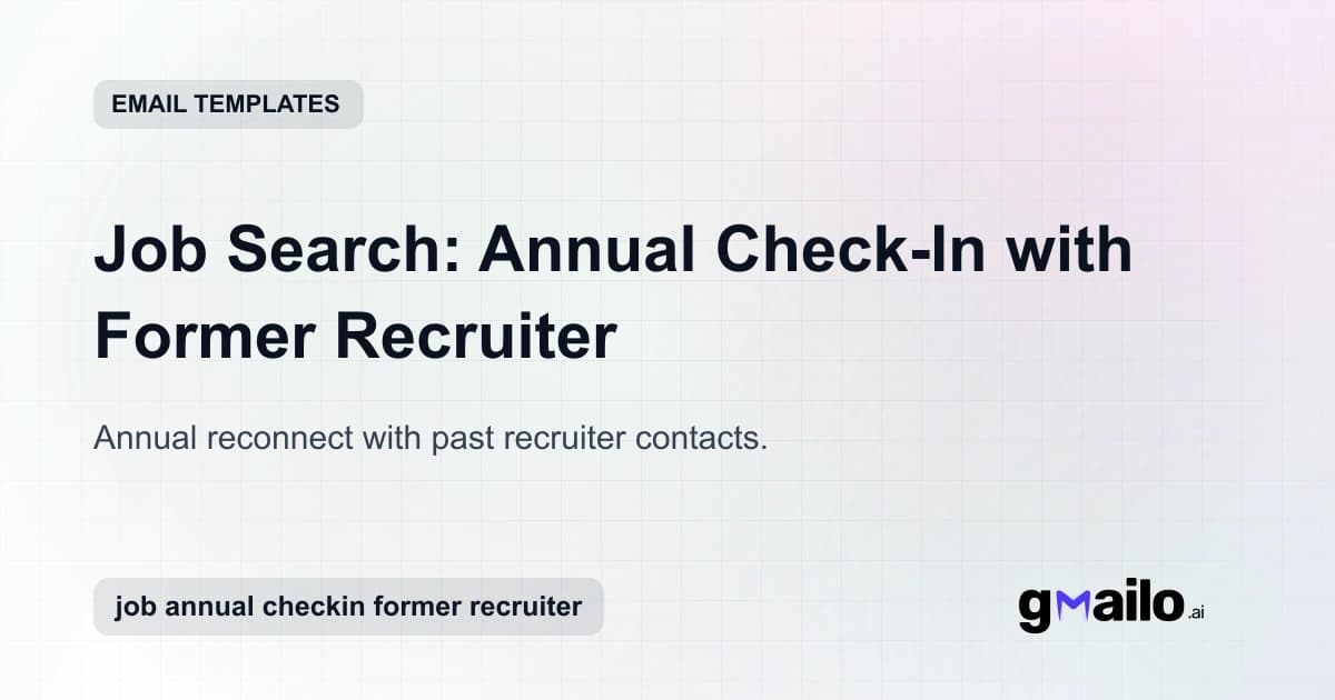 Job Search: Annual Check-In with Former Recruiter email template thumbnail
