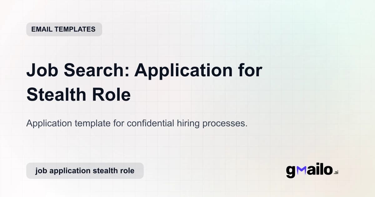 Job Search: Application for Stealth Role email template thumbnail