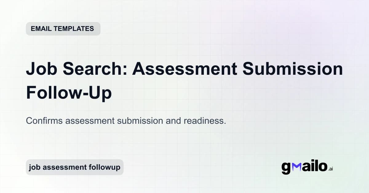 Job Search: Assessment Submission Follow-Up email template thumbnail
