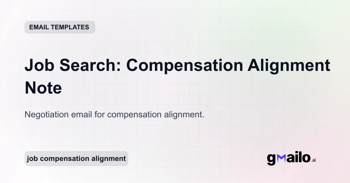 Job Search: Compensation Alignment Note email template thumbnail