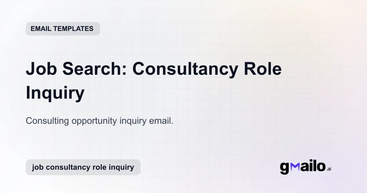 Job Search: Consultancy Role Inquiry email template thumbnail