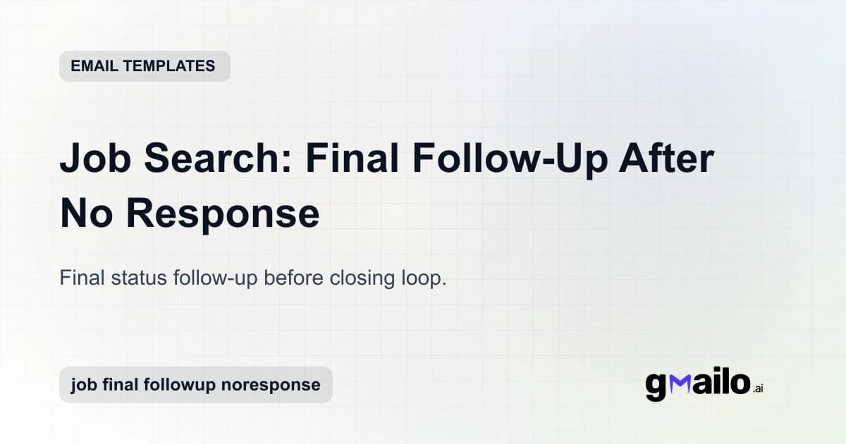 Job Search: Final Follow-Up After No Response email template thumbnail