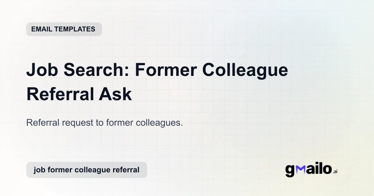 Job Search: Former Colleague Referral Ask email template thumbnail