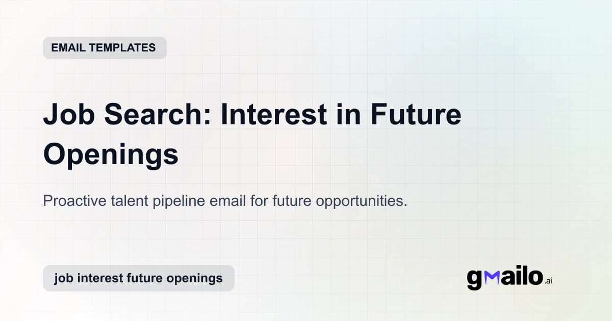 Job Search: Interest in Future Openings email template thumbnail