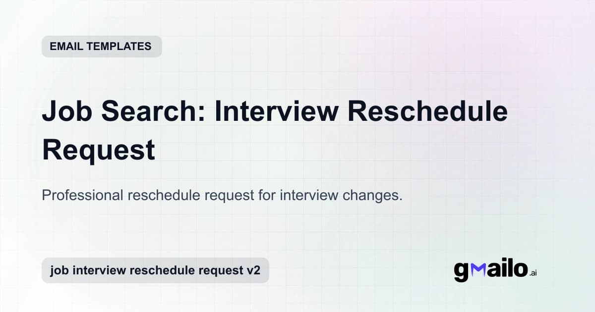 Job Search: Interview Reschedule Request email template thumbnail
