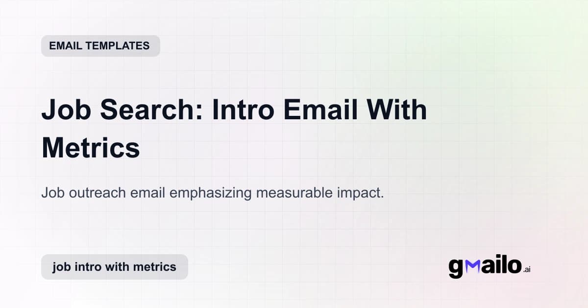 Job Search: Intro Email With Metrics email template thumbnail