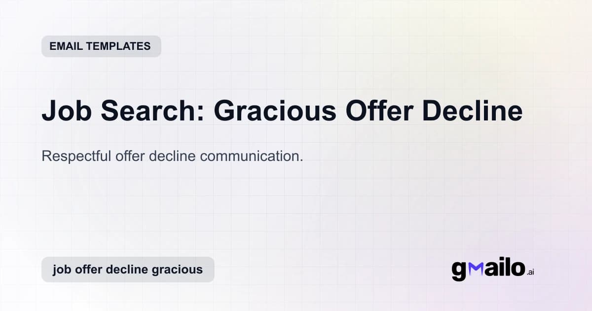 Job Search: Gracious Offer Decline email template thumbnail