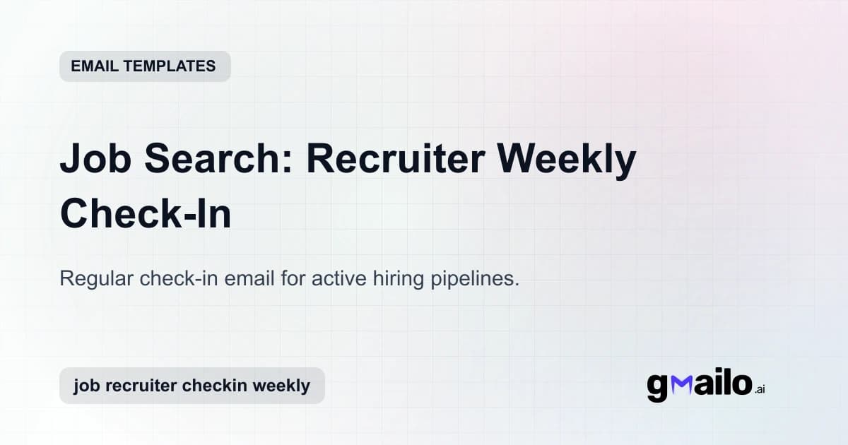 Job Search: Recruiter Weekly Check-In email template thumbnail