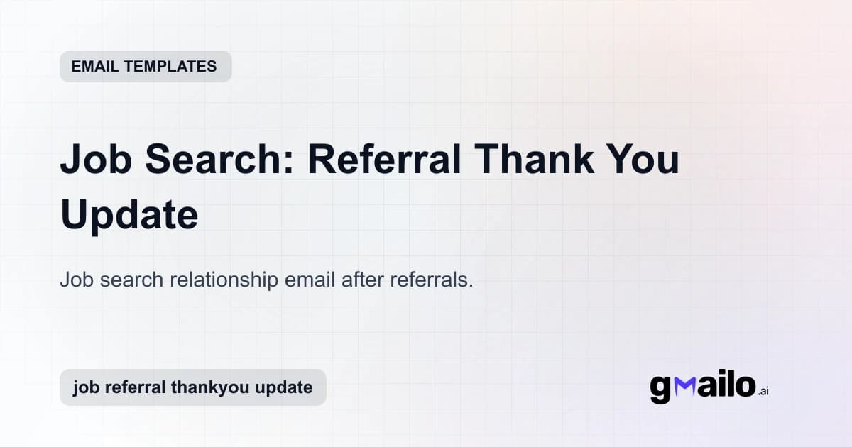 Job Search: Referral Thank You Update email template thumbnail