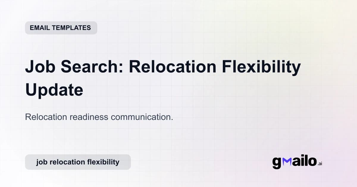 Job Search: Relocation Flexibility Update email template thumbnail