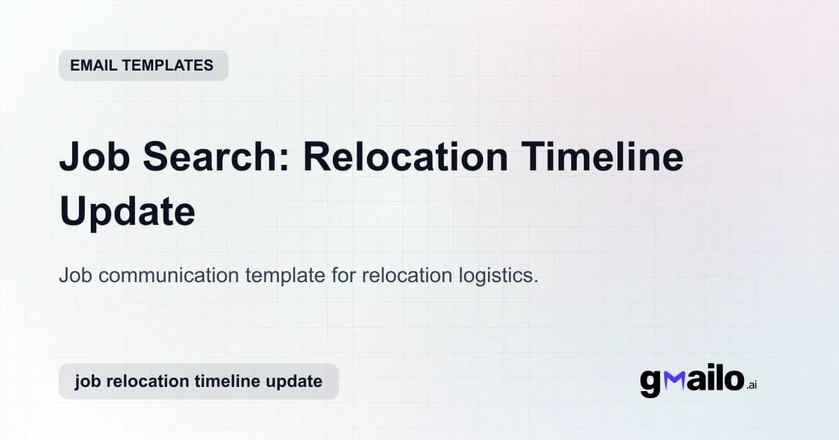 Job Search: Relocation Timeline Update email template thumbnail