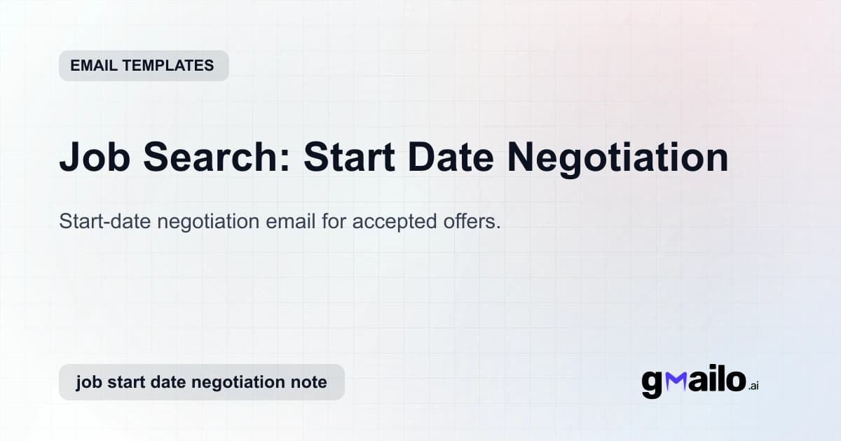 Job Search: Start Date Negotiation email template thumbnail