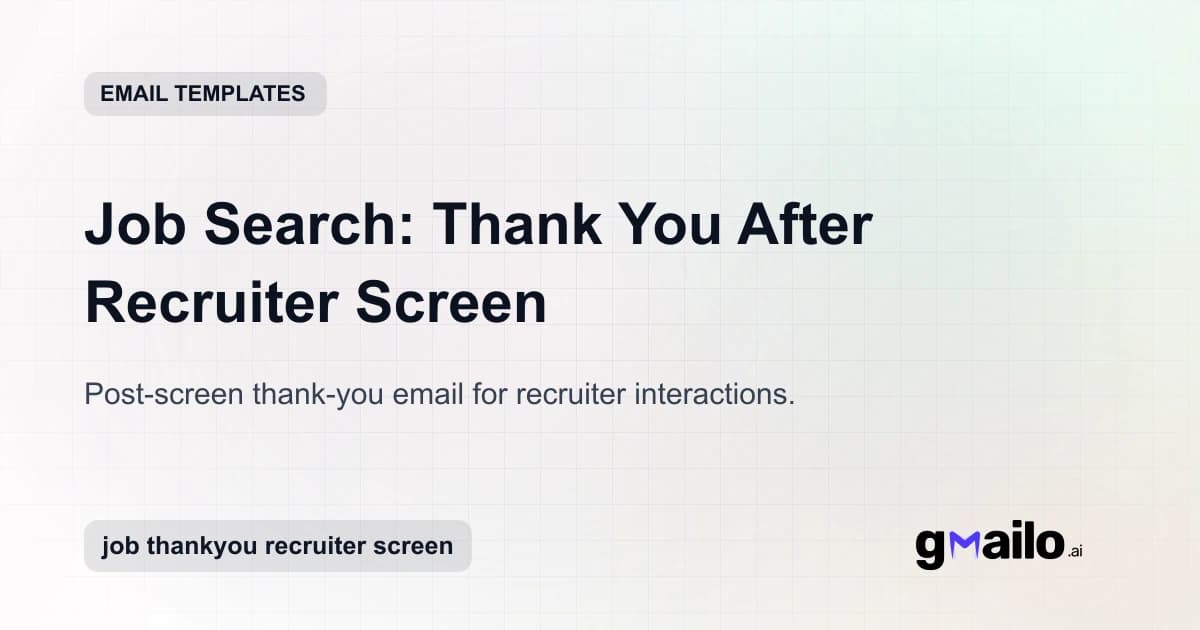 Job Search: Thank You After Recruiter Screen email template thumbnail