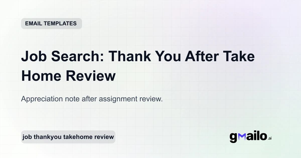 Job Search: Thank You After Take Home Review email template thumbnail