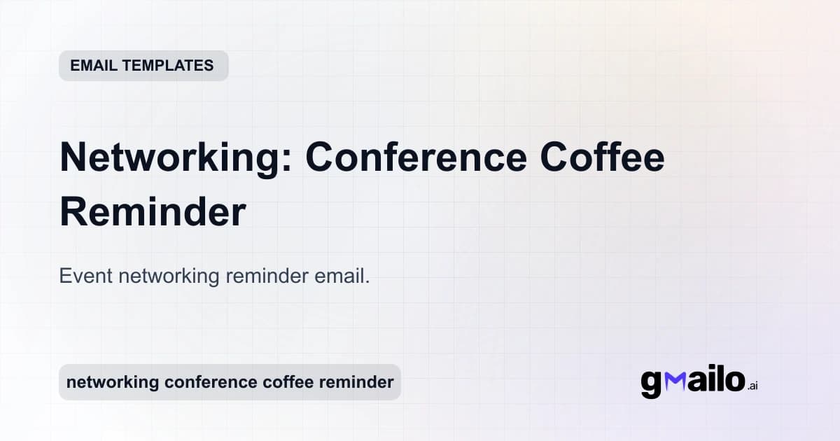 Networking: Conference Coffee Reminder email template thumbnail