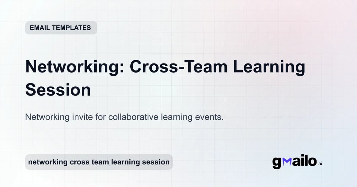 Networking: Cross-Team Learning Session email template thumbnail