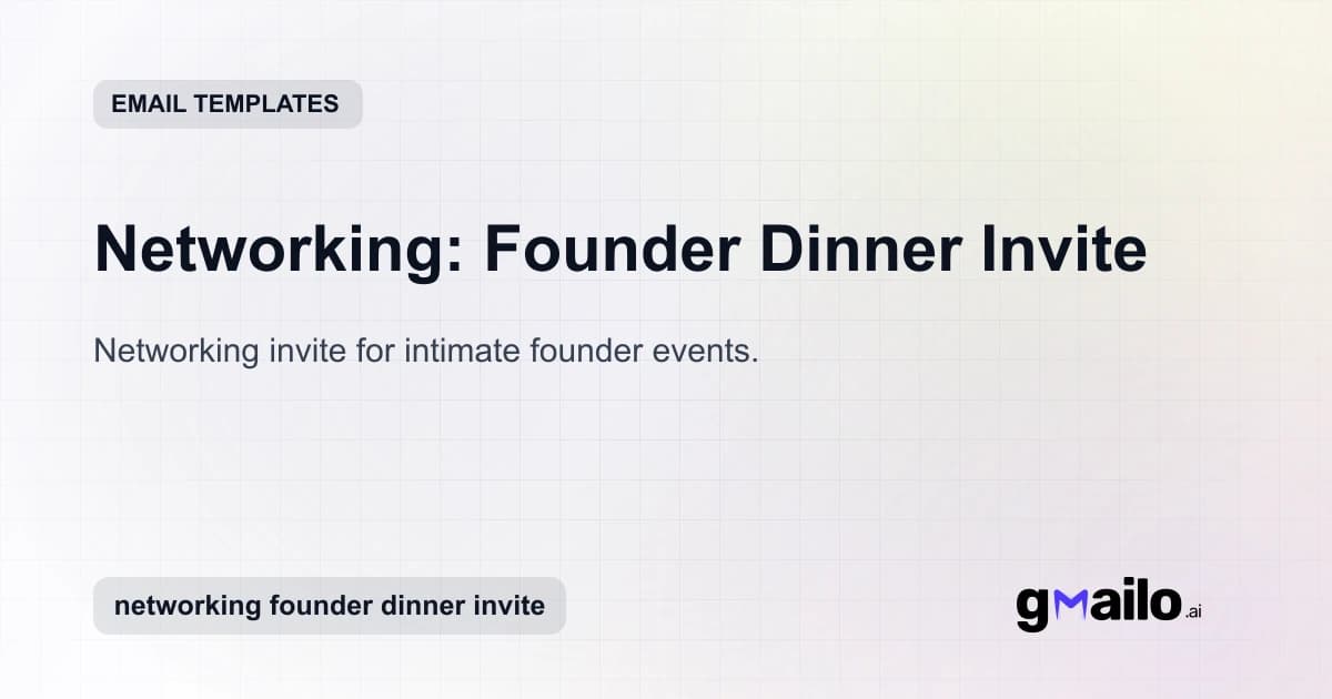Networking: Founder Dinner Invite email template thumbnail